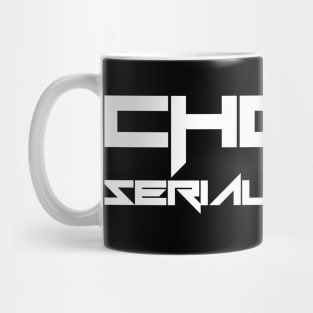 Chowh1 Serial Killer Mug